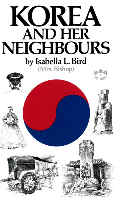 Cover image for Korea & Her Neighbours, isbn: 9781462907694