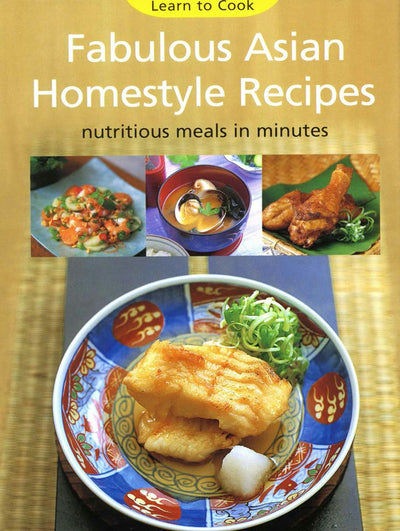 Cover image for Fabulous Asian Homestyle Recipes, isbn: 9781462907991