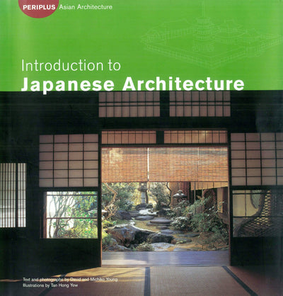 Cover image for Introduction to Japanese Architecture, isbn: 9781462908097