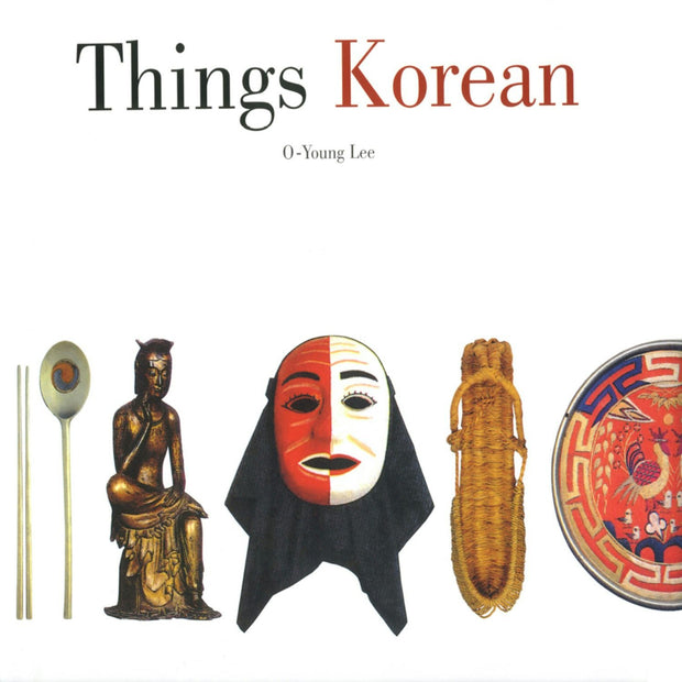 Cover image for Things Korean, isbn: 9781462908400