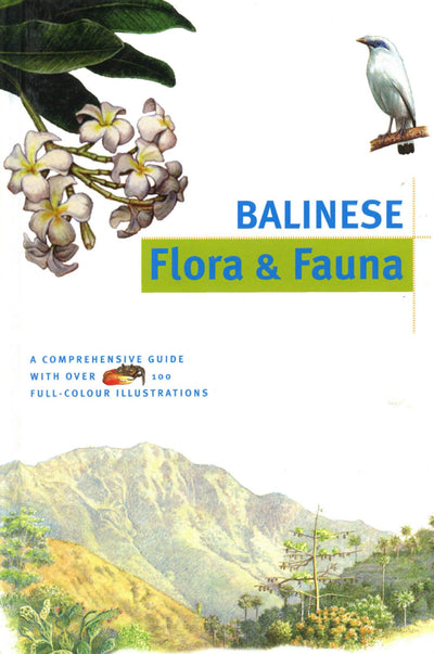 Cover image for Balinese Flora & Fauna Discover Indonesia, isbn: 9781462908769