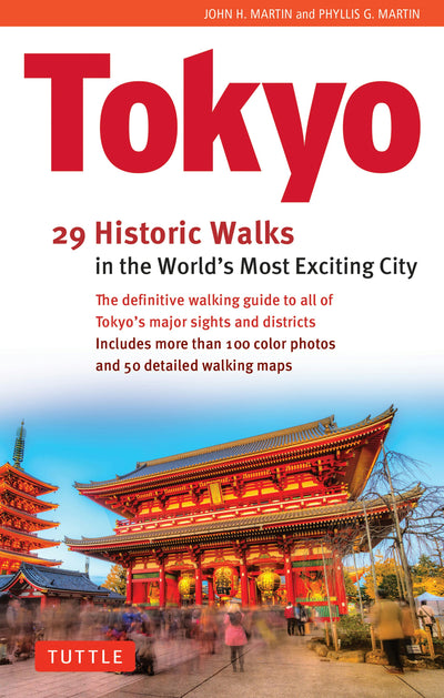Cover image for Tokyo: 29 Walks in the World's Most Exciting City, isbn: 9781462908882