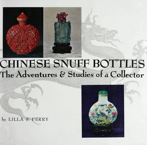 Cover image for Chinese Snuff Bottles, isbn: 9781462909605