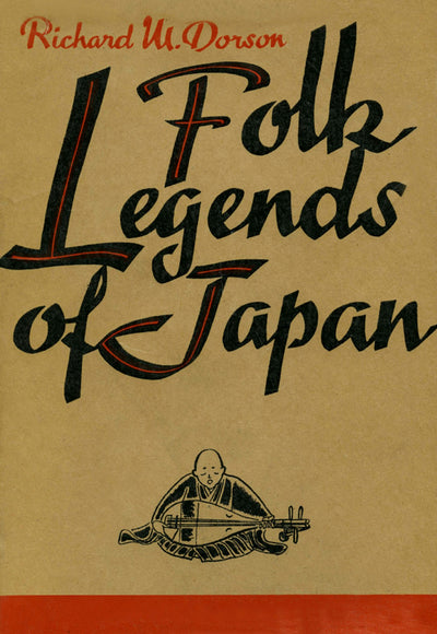 Cover image for Folk Legends of Japan, isbn: 9781462909636