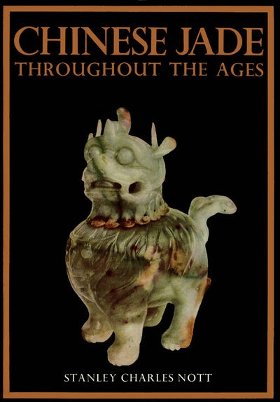 Cover image for Chinese Jade Throughout Ages, isbn: 9781462909667