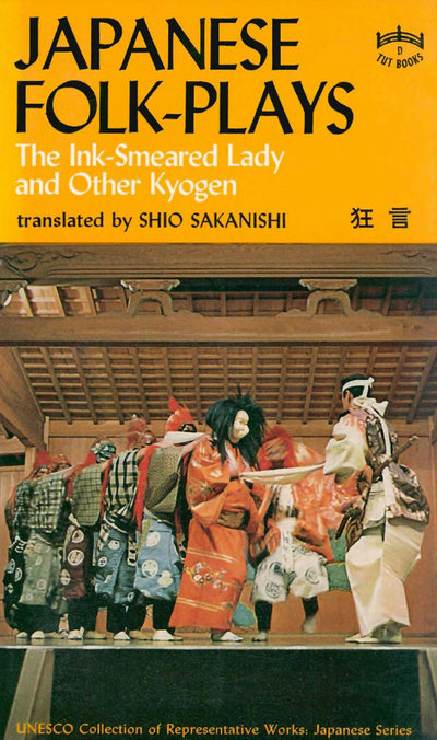 Cover image for Japanese Folk Plays: The Ink Smeared Lady and Other Kyogen, isbn: 9781462909797