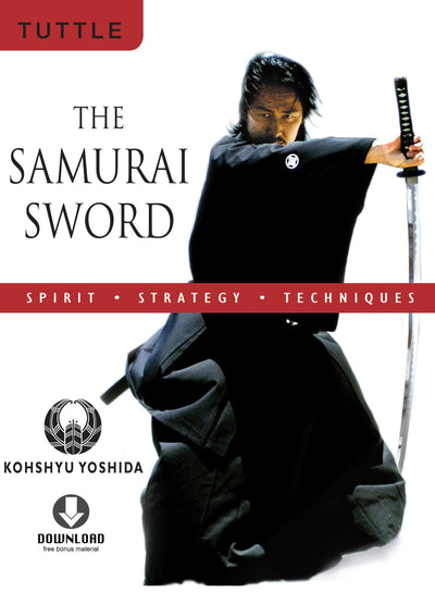 Cover image for Samurai Sword: Spirit * Strategy * Techniques, isbn: 9781462909902