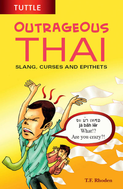 Cover image for Outrageous Thai, isbn: 9781462910311