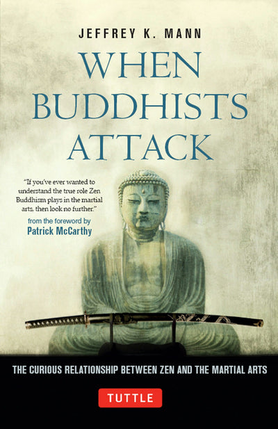 Cover image for When Buddhists Attack, isbn: 9781462910489