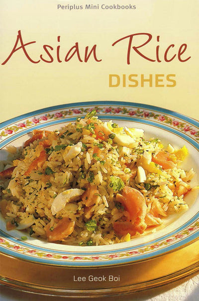 Cover image for Mini Asian Rice Dishes, isbn: 9781462910984
