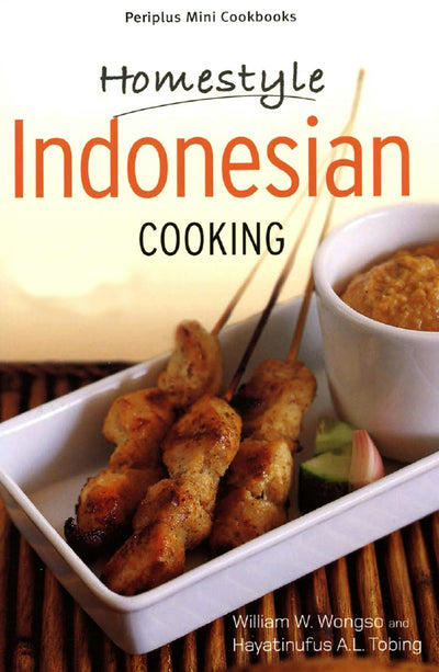 Cover image for Mini Homestyle Indonesian Cooking, isbn: 9781462911066