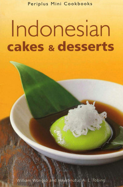 Cover image for Indonesian Cakes & Desserts, isbn: 9781462911097