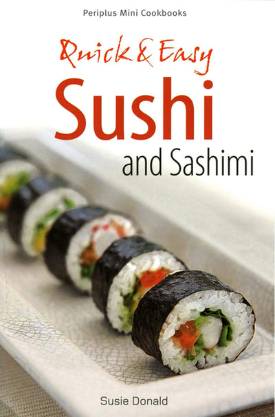 Cover image for Mini Quick & Easy Sushi and Sashimi, isbn: 9781462911158