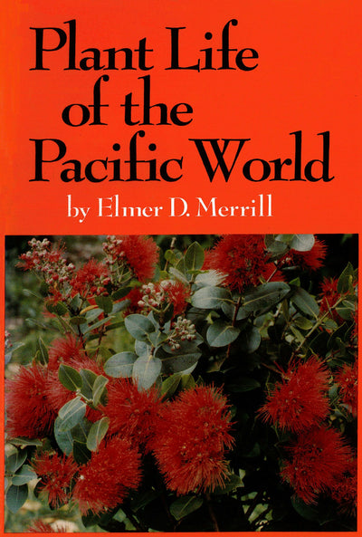 Cover image for Plant Life of the Pacific World, isbn: 9781462912162