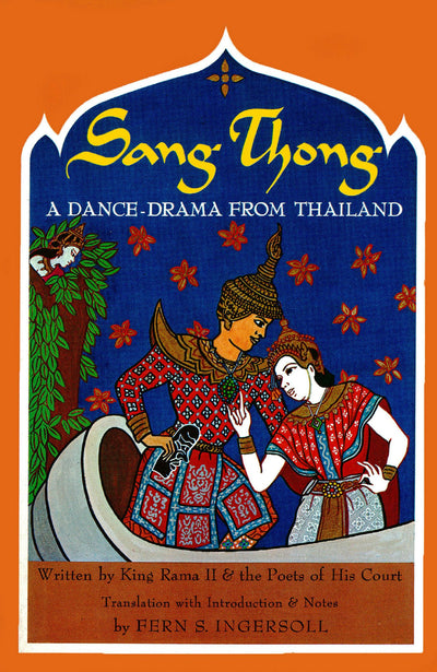 Cover image for Sang-Thong A Dance-Drama from Thailand, isbn: 9781462912322