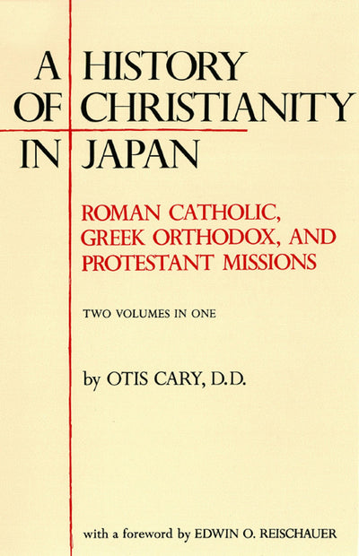 Cover image for History of Christianity in Japan, isbn: 9781462912339