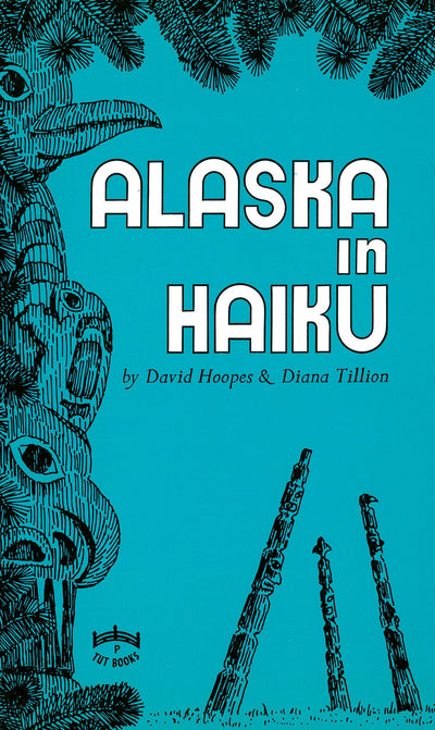 Cover image for Alaska in Haiku, isbn: 9781462912445