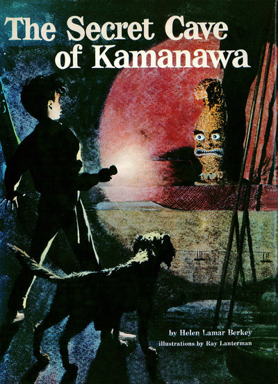 Cover image for Secret Cave of Kamanawa, isbn: 9781462912827