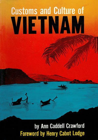 Cover image for Customs and Culture of Vietnam, isbn: 9781462913169