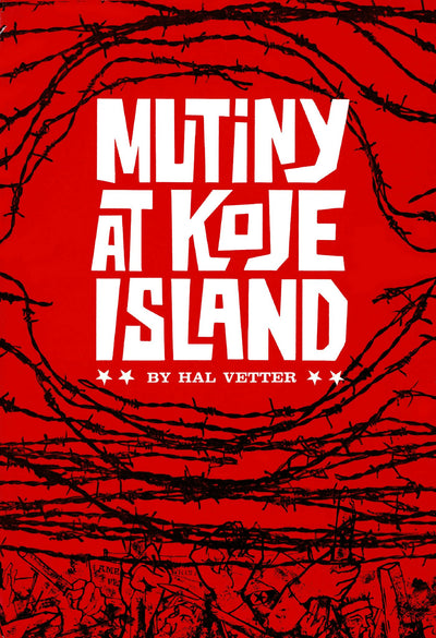 Cover image for Mutiny at Koje Island, isbn: 9781462913237