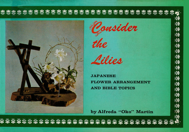 Cover image for Consider the Lilies, isbn: 9781462913268