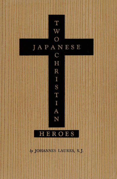 Cover image for Two Japanese Christian Heroes, isbn: 9781462913275