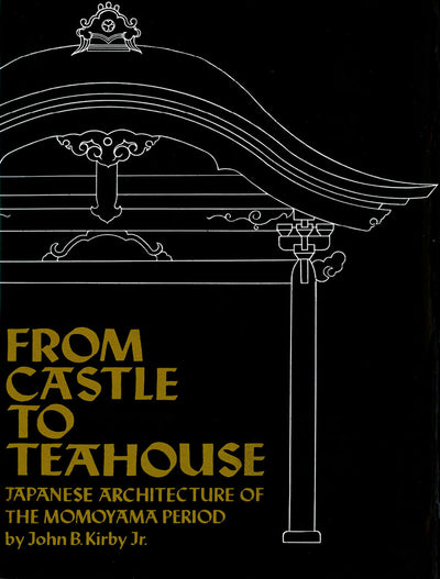 Cover image for From Castle to Teahouse, isbn: 9781462913350