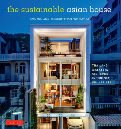 Cover image for Sustainable Asian House, isbn: 9781462913527