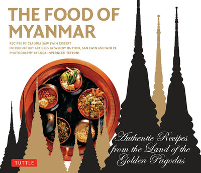 Cover image for Food of Myanmar, isbn: 9781462913688