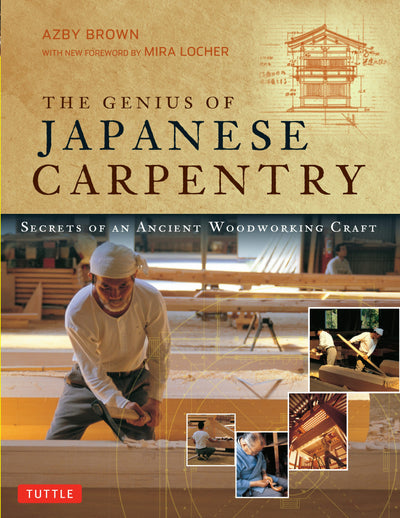 Cover image for Genius of Japanese Carpentry, isbn: 9781462913787