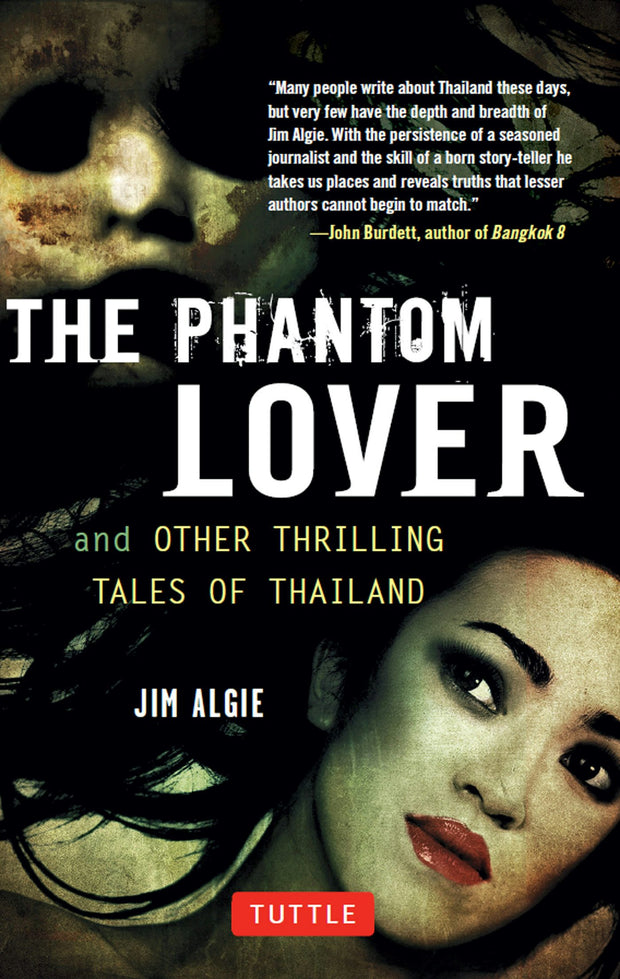 Cover image for Phantom Lover and Other Thrilling Tales of Thailand, isbn: 9781462913794
