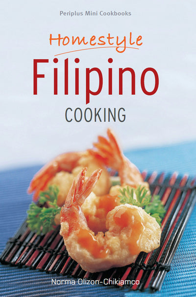 Cover image for Mini Homestyle Filipino Cooking, isbn: 9781462913923