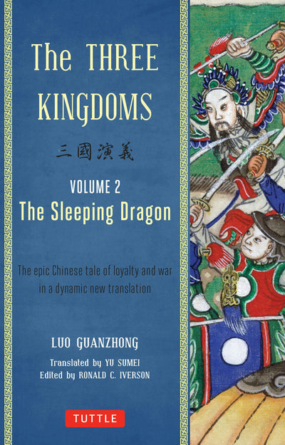 Cover image for Three Kingdoms, Volume 2: The Sleeping Dragon, isbn: 9781462914388