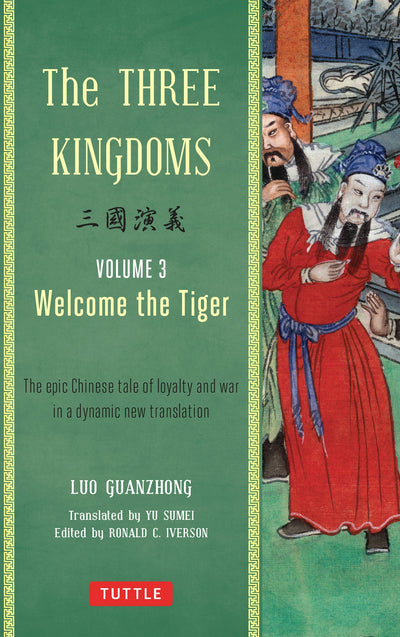 Cover image for Three Kingdoms, Volume 3: Welcome The Tiger, isbn: 9781462914395