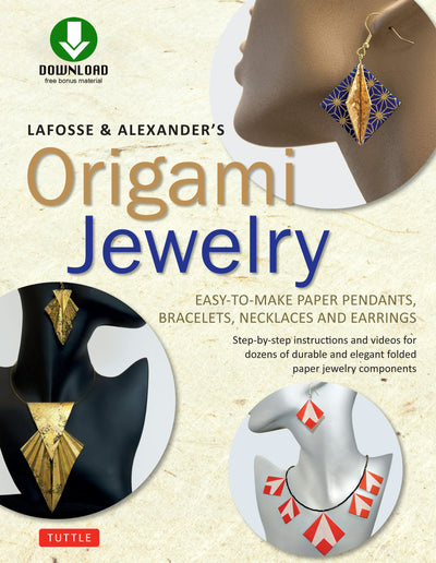Cover image for LaFosse & Alexander's Origami Jewelry, isbn: 9781462915071
