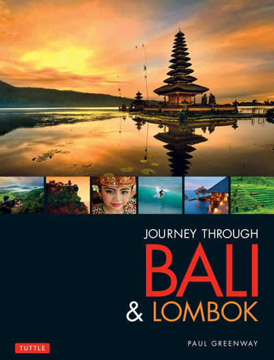 Cover image for Journey Through Bali & Lombok, isbn: 9781462915316