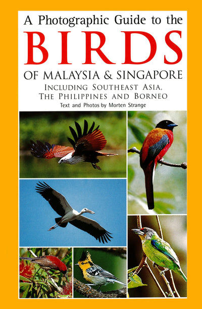 Cover image for Photographic Guide to the Birds of Malaysia & Singapore, isbn: 9781462915613