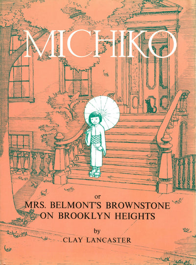 Cover image for Michiko or Mrs.Belmont's Brownstone on Brooklyn Heights, isbn: 9781462916160