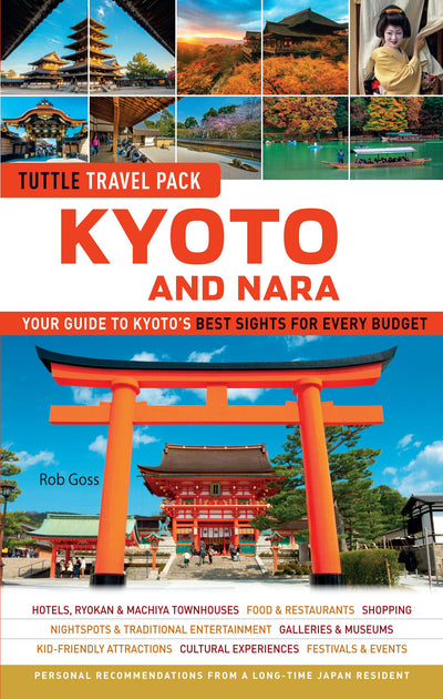 Cover image for Kyoto and Nara Tuttle Travel Pack Guide + Map, isbn: 9781462916269