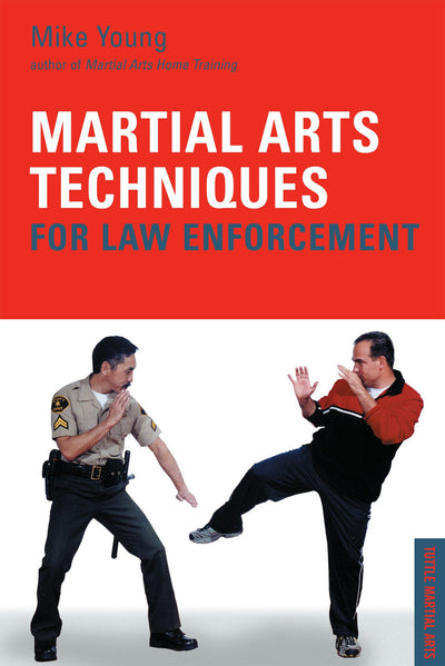 Cover image for Martial Arts Techniques for Law Enforcement, isbn: 9781462916535