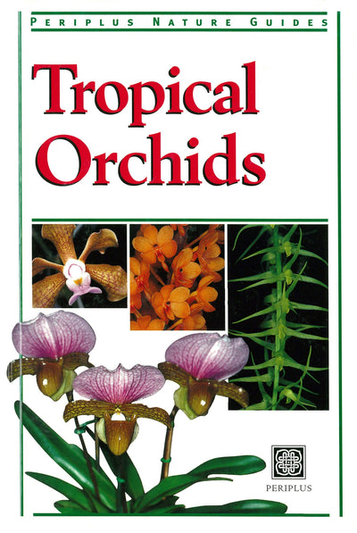 Cover image for Tropical Orchids of Southeast Asia, isbn: 9781462916665