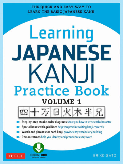 Cover image for Learning Japanese Kanji Practice Book Volume 1, isbn: 9781462917174