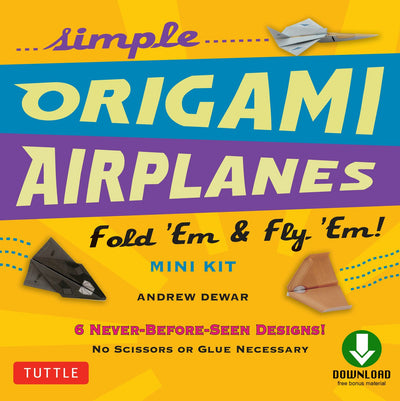 Cover image for Simple Origami Airplanes Mini Kit Ebook, isbn: 9781462917297
