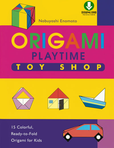 Cover image for Origami Playtime Book 2 Toy Shop, isbn: 9781462917341