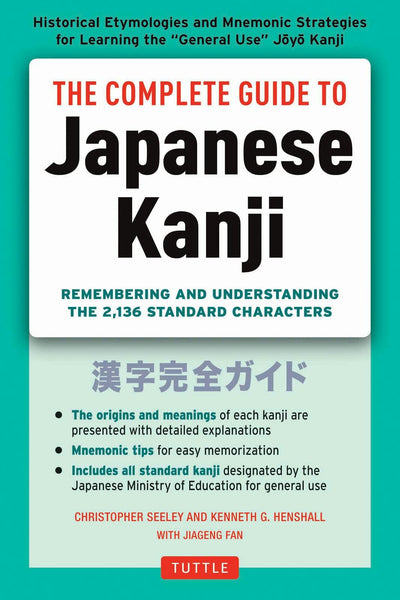 Cover image for Complete Guide to Japanese Kanji, isbn: 9781462917730