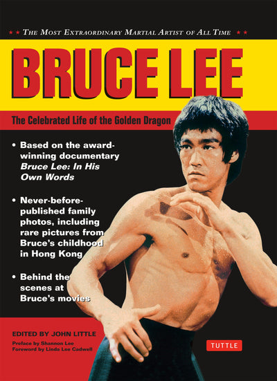 Cover image for Bruce Lee: The Celebrated Life of the Golden Dragon, isbn: 9781462917860