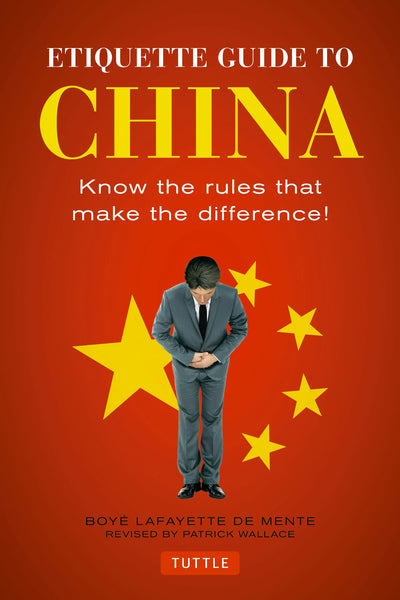Cover image for Etiquette Guide to China, isbn: 9781462918805