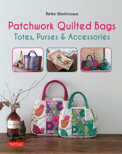 Cover image for Patchwork Quilted Bags, isbn: 9781462918928