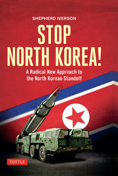 Cover image for Stop North Korea!, isbn: 9781462919178