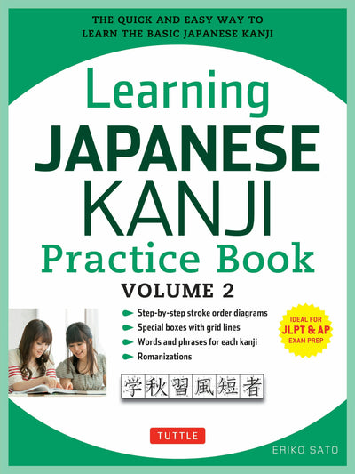 Cover image for Learning Japanese Kanji Practice Book Volume 2, isbn: 9781462919659